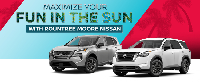 never too early to celebrate summer at Rountree Moore Nissan