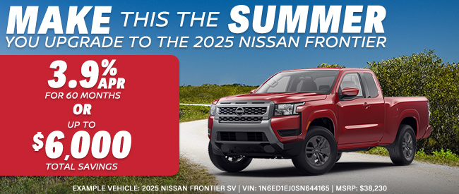 make this the summer you upgrade to the 2025 Nissan Frontier