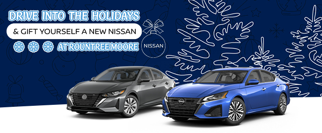 Drive into the holidays and gift yourself a new Nissan