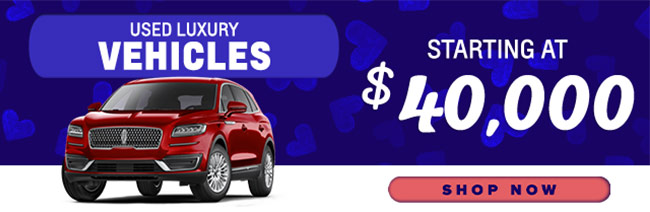 Pre-owned luxury vehicles starting at $40,000