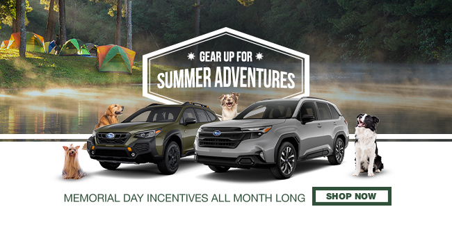 gear up for summmer adventures-Memorial Day incentives all month long