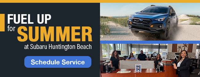 Fuel up for Summer at Subaru Huntington Beach