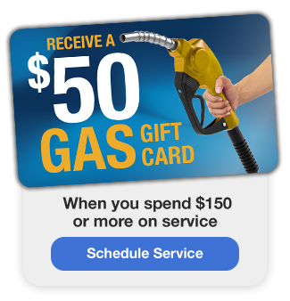 Reveive a $50 gas gift card when you spend $150 - Service offer