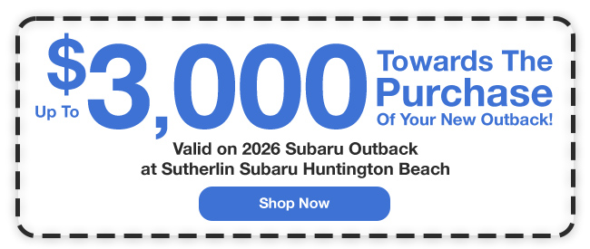 3000 USD towards the purchase of your new Subaru Outback