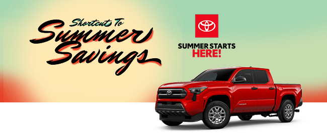 Shortcut to Summer Savings - Summer starts here - Toyota of Montgomery