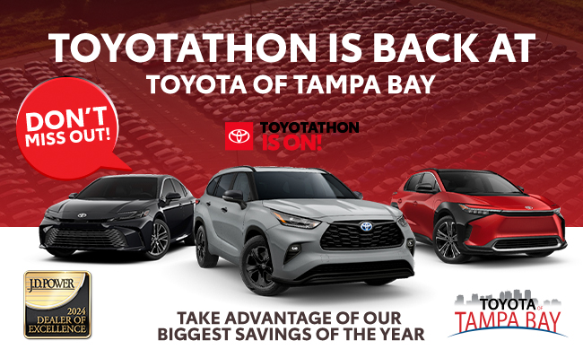 Toyotathon is back at Toyota of Tampa Bay - toyotathon is on - take advantage of our biggest savings of the year