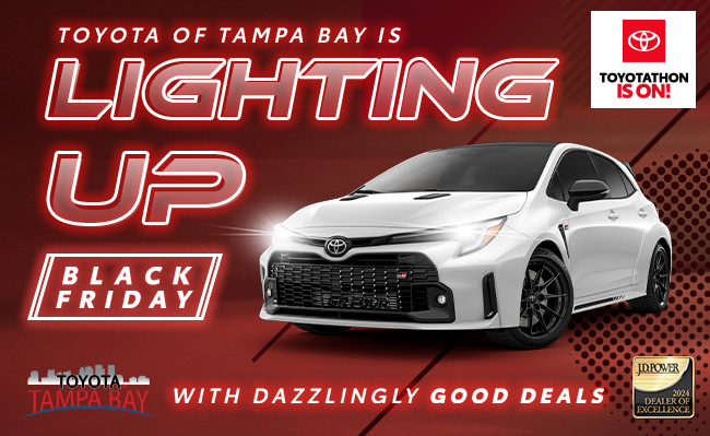 Toyota of Tampa Bay is Lighting Up Black Friday with dazzlingly good deals