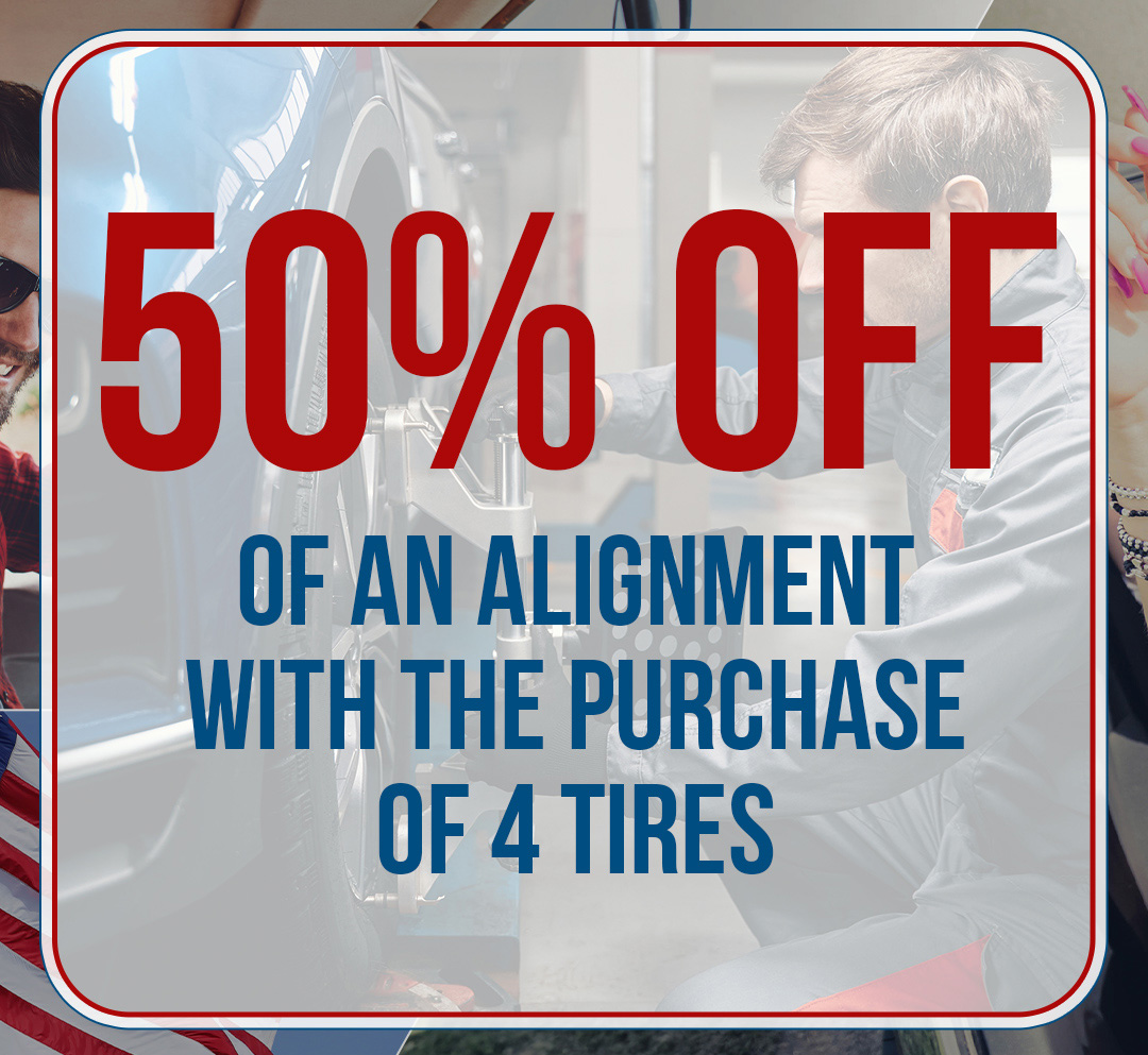 half off the cost of an alignment when you buy 4 new tires