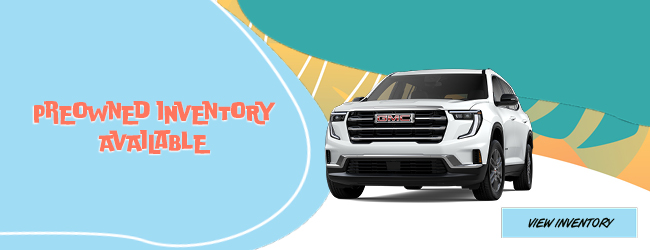 Pre-Owned Inventory Available