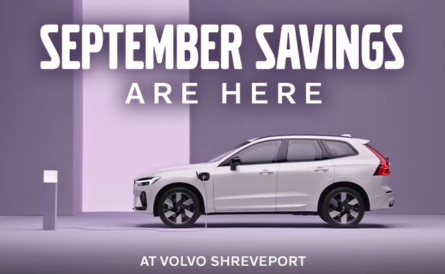 September savings are here at Volvo Shreveport