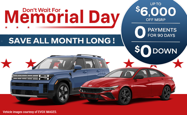 Dont wait for Memorial Day Save all month long