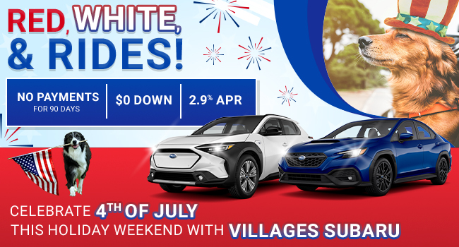 Red white and rides - Celebrate 4th of july this holiday weekend with Villages Subaru