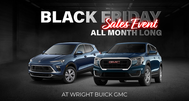 Black Friday Specials At Wright Buick GMC