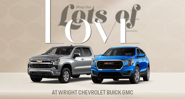 Lots of Love At Wright Buick GMC