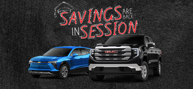 Savings are back in session at Wright Chevrolet Buick GMC