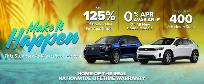 There is nothing like the feeling of a new vehicle at Westshore Honda