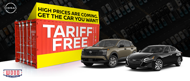 Get the car you want Tariff Free