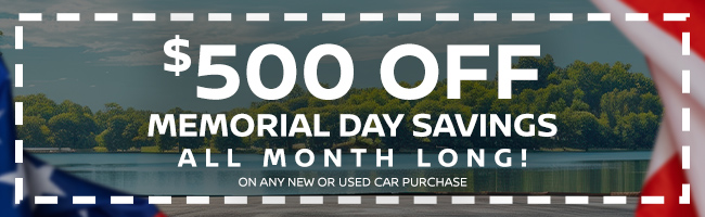 Memorial Day Savings $500